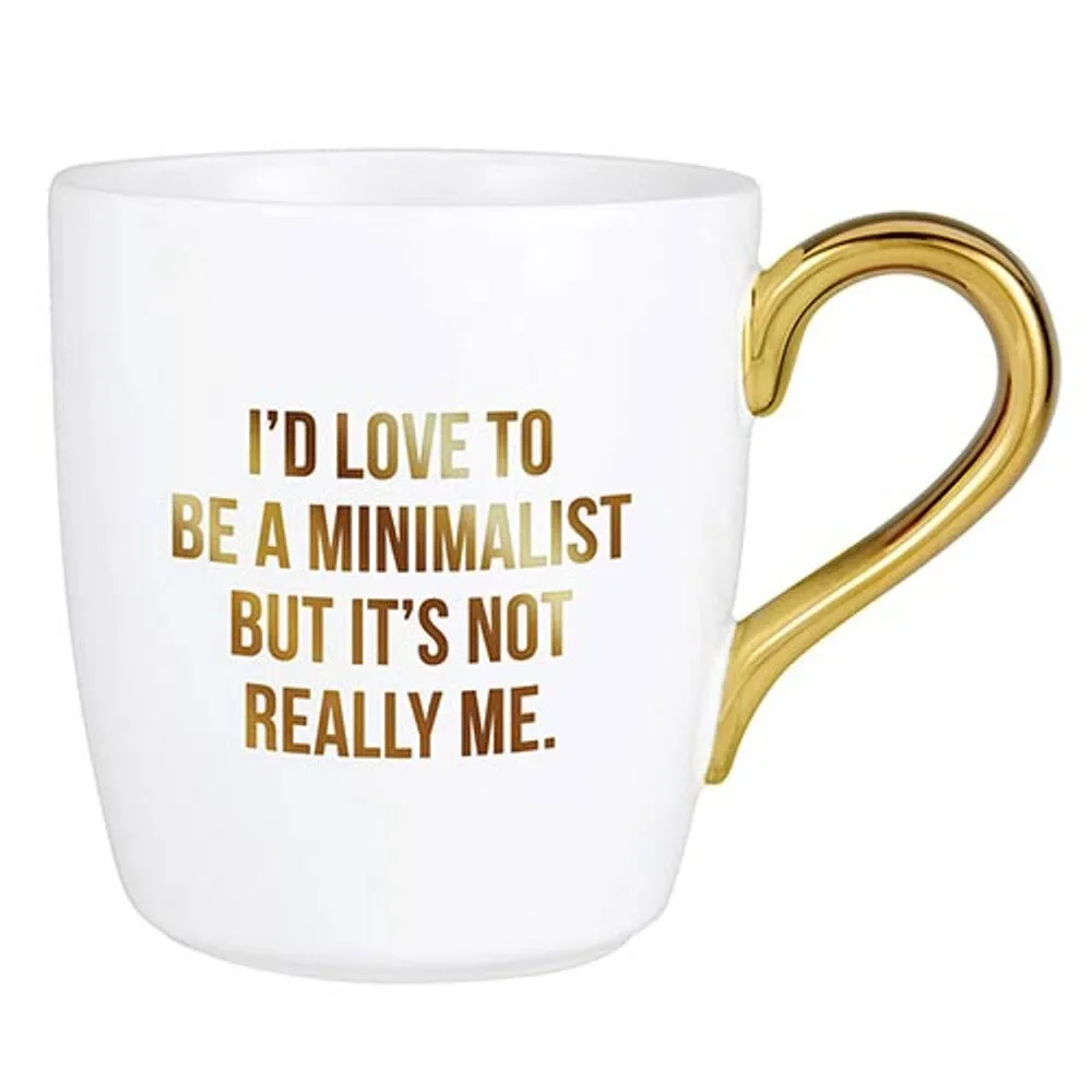 I'd Love To Be A Minimalist Mug — Bulk Lot of 6 (Gifting, Events & Resale)